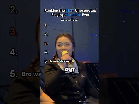Ranking the BEST Unexpected Singing Moments Ever