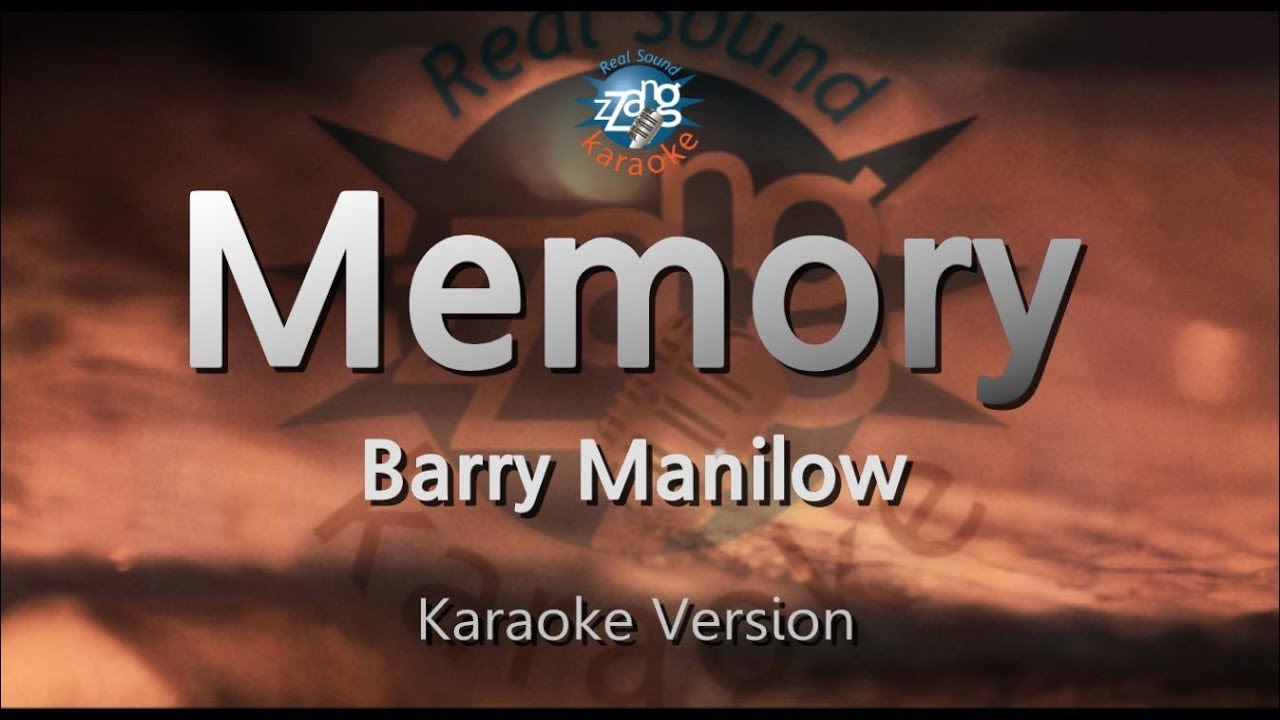 Barry Manilow – Memory (Melody) (Karaoke Version)