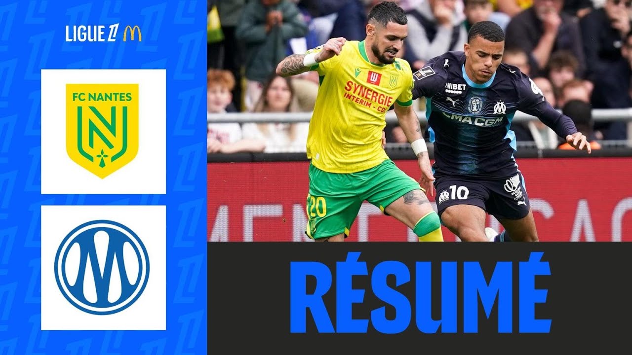 Nantes SURCLASSE l'OM et S'ACCROCHE au MAINTIEN | 32ème journée - Ligue 1 McDonald's 25/26