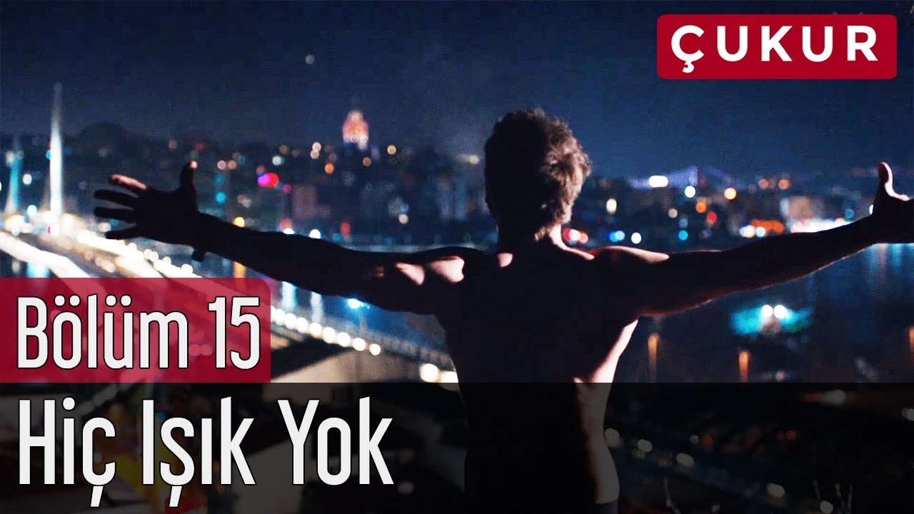 Çukur 15. Bölüm - No.1 Feat. Melek Mosso: Hiç Işık Yok 🎶