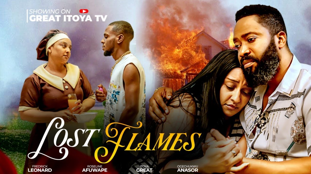 Lost Flames (2025) | Nollywood's Newest Blockbuster with Frederick Leonard & Rosie Awuape🔥