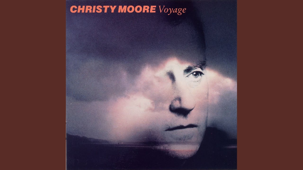 Christy Moore - The Voyage (1989) 🎶