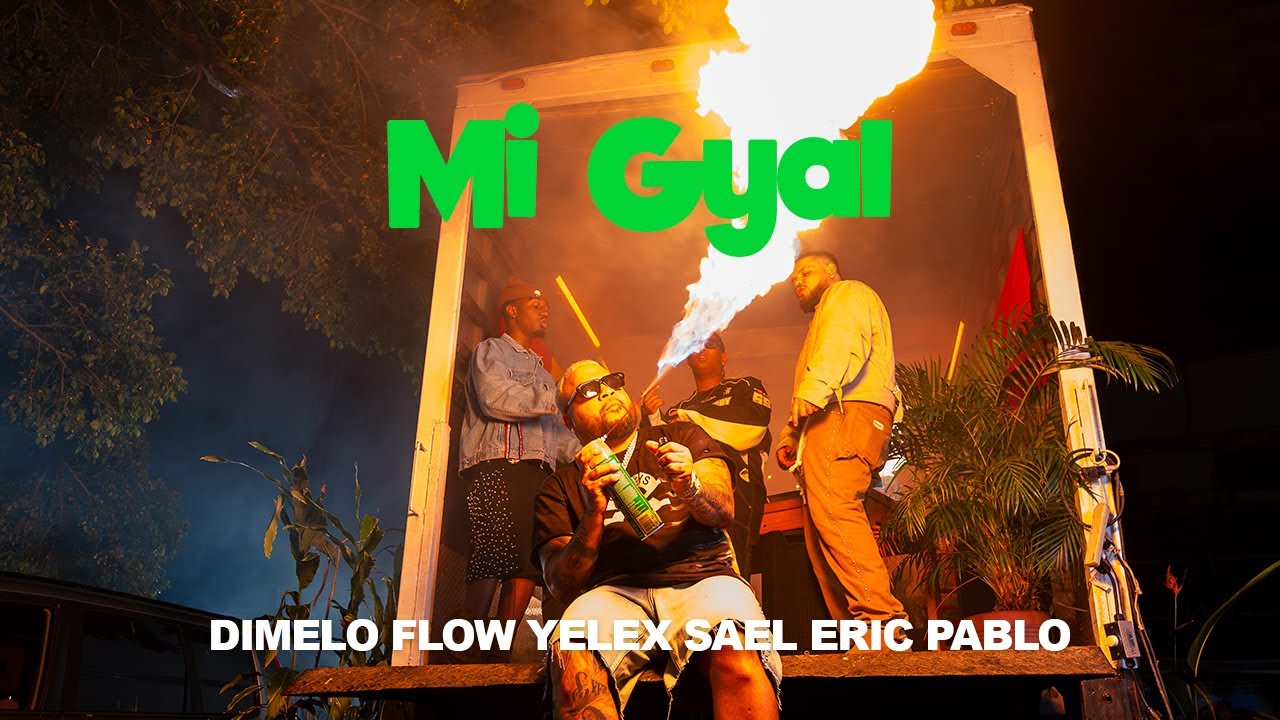 DIMELO FLOW (TRAGO #2) MI GYAL - YELEX SAEL ERIC PABLO Letra