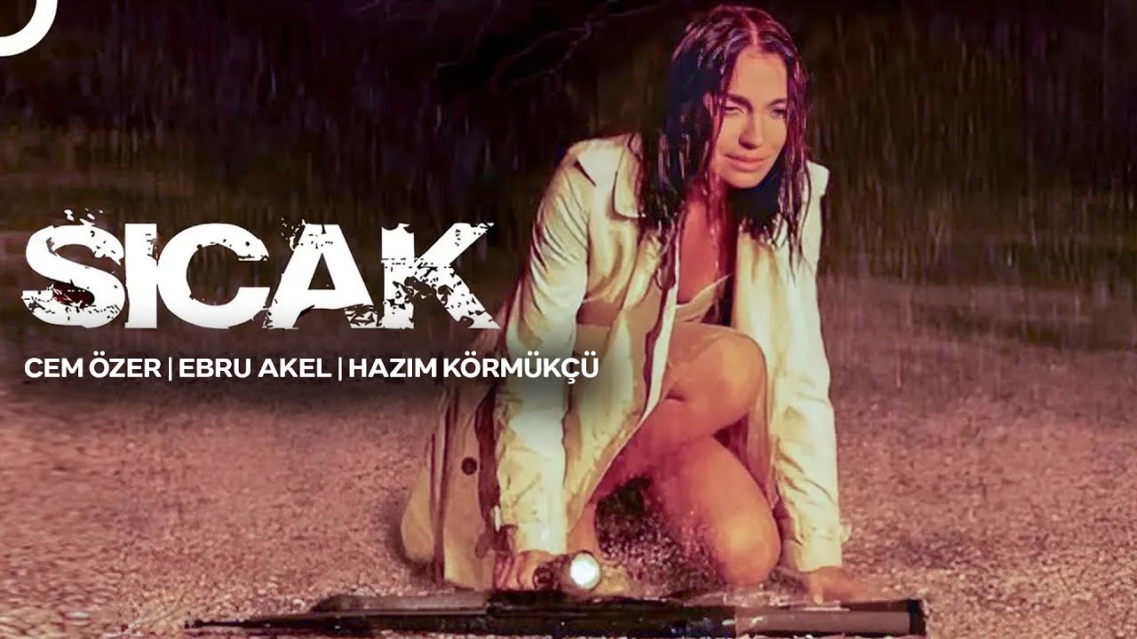 Sıcak | Heyecan Dolu Türk Gerilim Filmi Full İzle 🎬