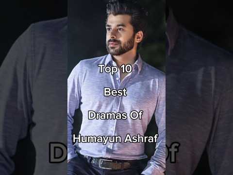 Top 10 Best Dramas Of Humayun Ashraf #viralshort #pakiatanidramas #iamhaniaawan #1million