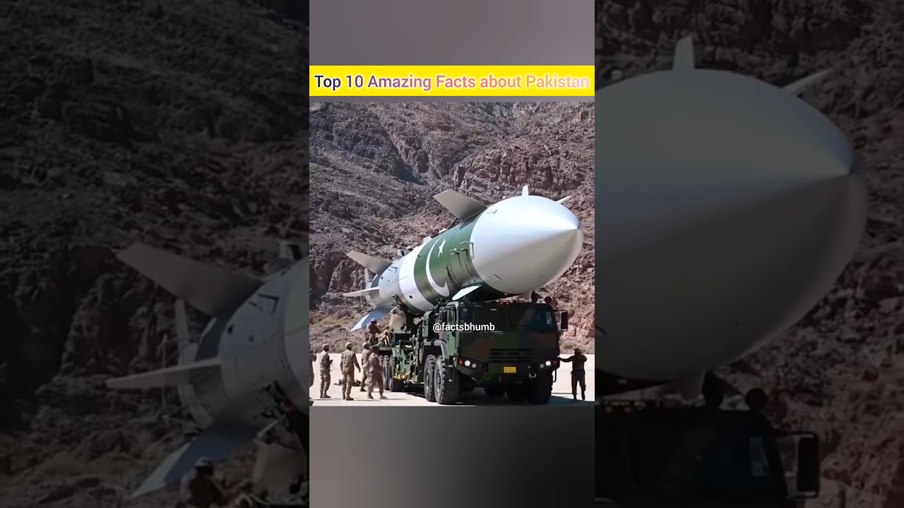 Top 10 Discover 10 Fascinating Facts About Pakistan 🇵🇰