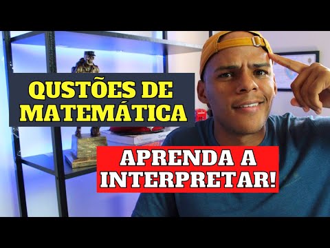 INTERPRETAR QUESTÕES DE MATEMÁTICA | Aprenda os Macetes para Interpretar Questões do Zero!✅
