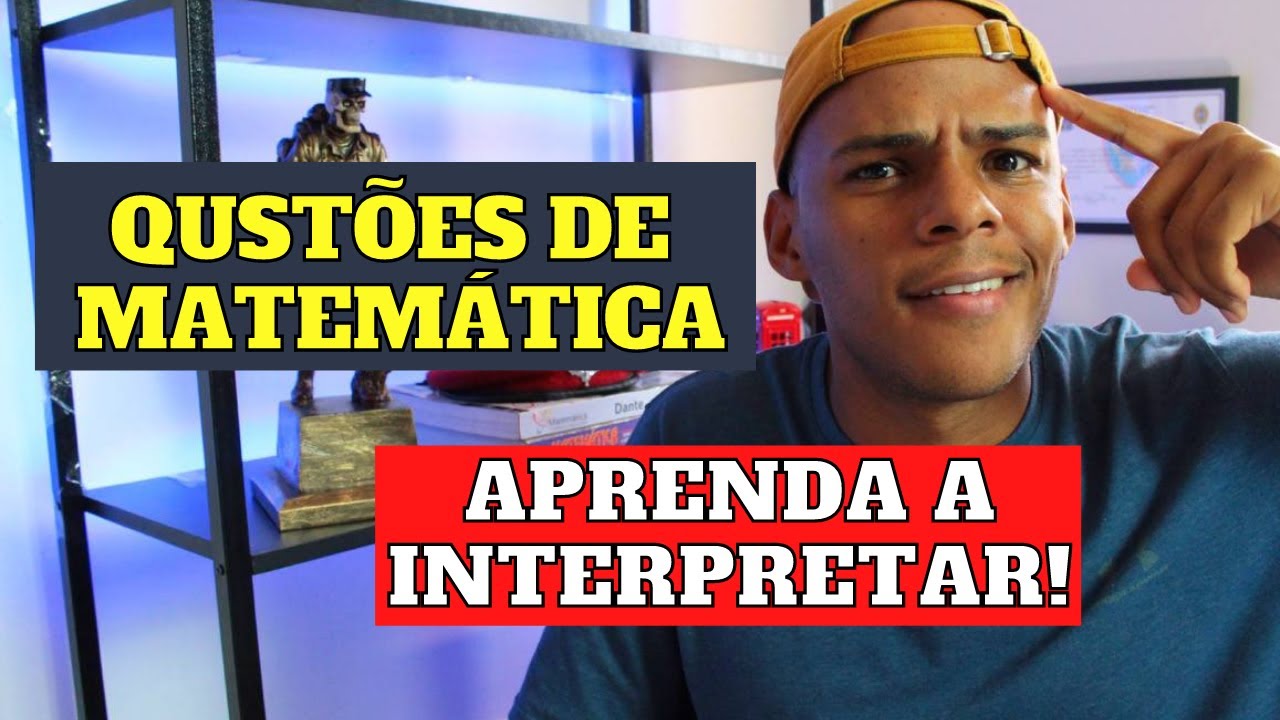 Domine a Interpretação de Questões de Matemática com Dicas Infalíveis! ✅
