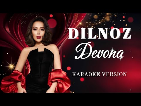 DILNOZ - DEVONA ( Lyrics version )