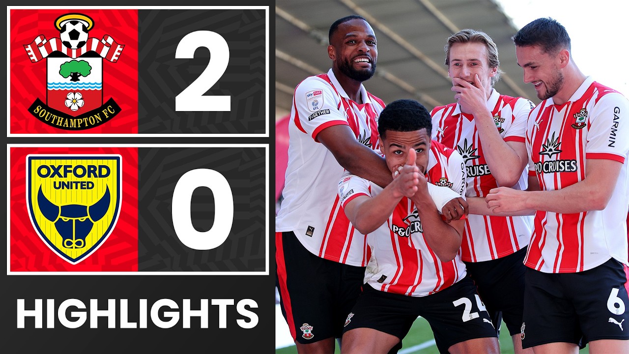 THAT Shea Charles STRIKE 🤯 | Southampton 2-0 Oxford United | Championship