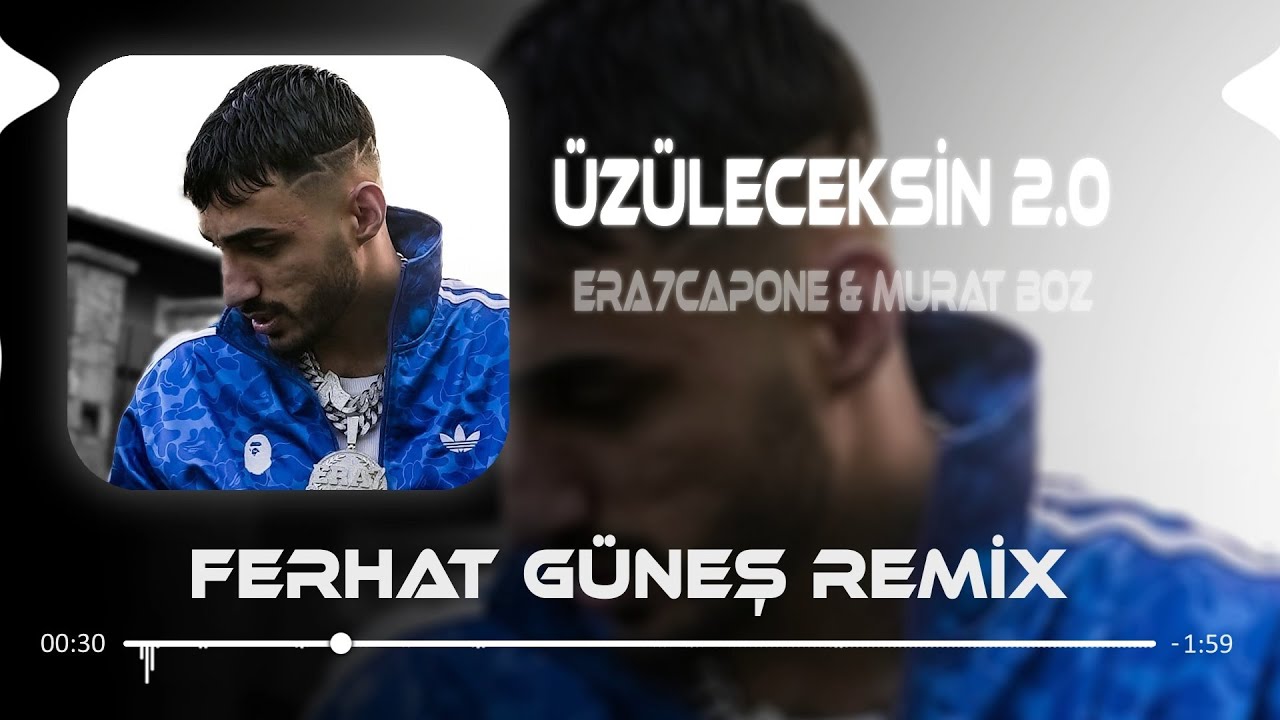 Üzüleceksin 2.0 (Ferhat Güneş Remix) 🎶 ERA7CAPONE & Murat Boz - Hüzünlü Anlar Yeniden Canlanıyor