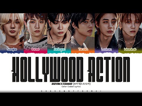 BOYNEXTDOOR 'Hollywood Action' Lyrics (보이넥스트도어 Hollywood Action 가사) [Color Coded Han_Rom_Eng]