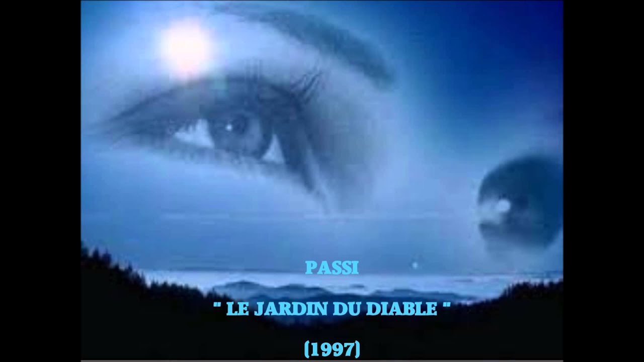 Passi: Le Jardin du Diable & Underground (1997)
