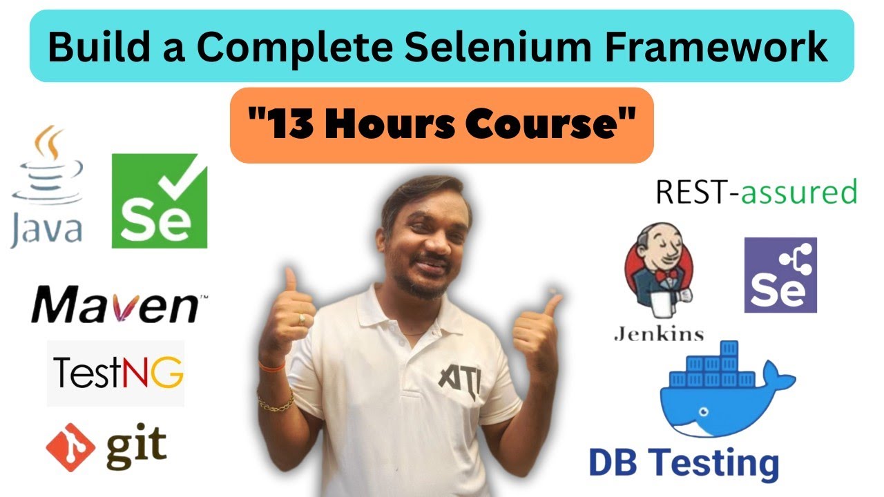 Build a Complete Selenium Java Framework (13 Hrs) | Jenkins, Docker, CI/CD & API Testing