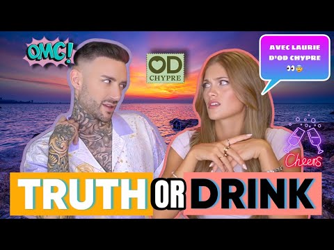 TRUTH OR DRINK ft LAURIE D’OD CHYPRE ! 🌊🇨🇾 (Elle aurait dit BYE SÉBASTIEN si elle était revenue!👊🏻🤯)