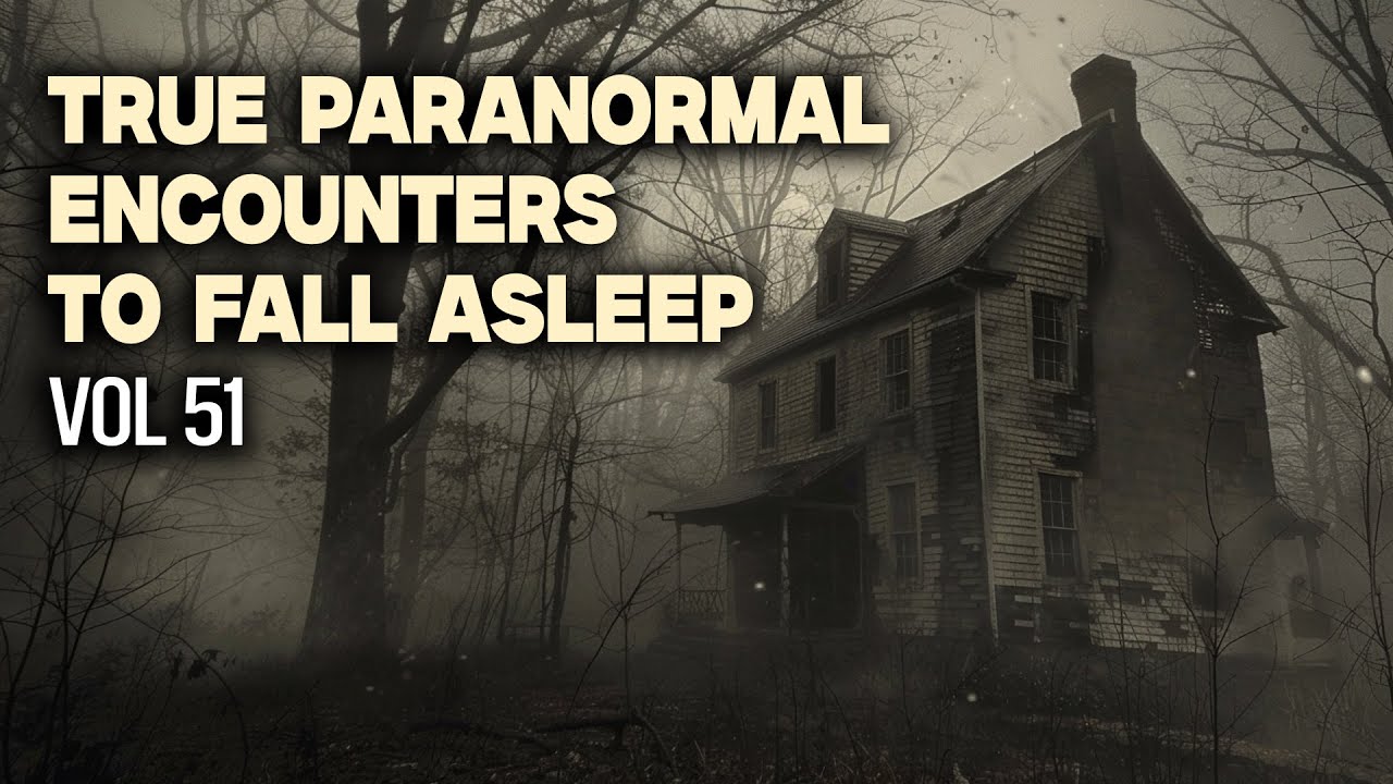 14 Hours of True Paranormal Encounters to Sleep 🛏️