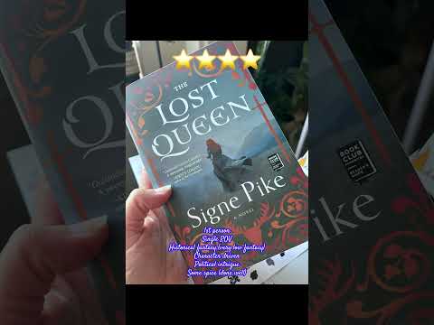The Lost Queen ⭐️⭐️⭐️⭐️ #booktube #bookreview #thelostqueen #signepike #historicalfantasy