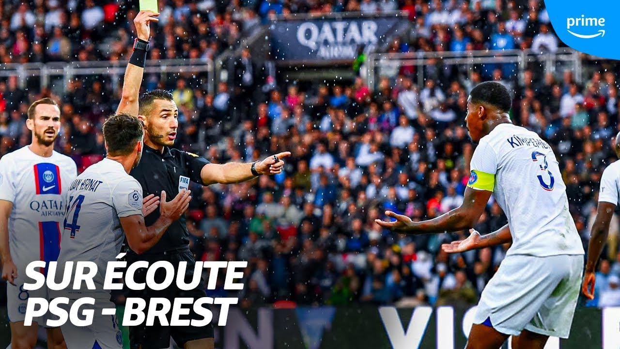 🦻 Sur Écoute I PSG - Brest, Dans L'INTIMITÉ de L'ARBITRE !