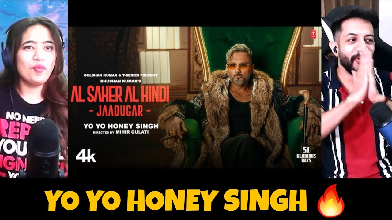 Al Saher Al Hindi - Jaadugar | Yo Yo Honey Singh Reaction 🎶