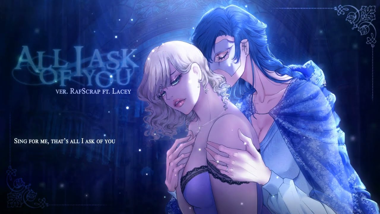 All I Ask of You - Phantom of the Opera (Female Version) 🎶