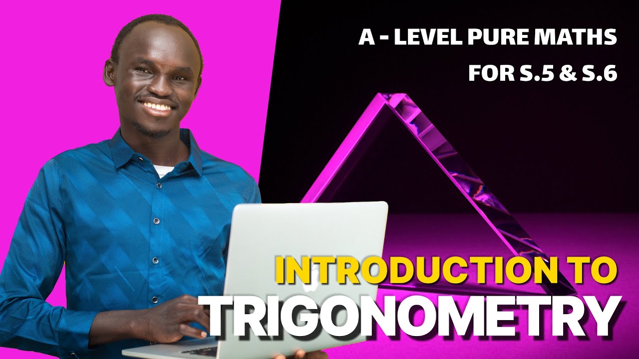 001- Intro to Trigonometry for A-Level Mathematics ๐
