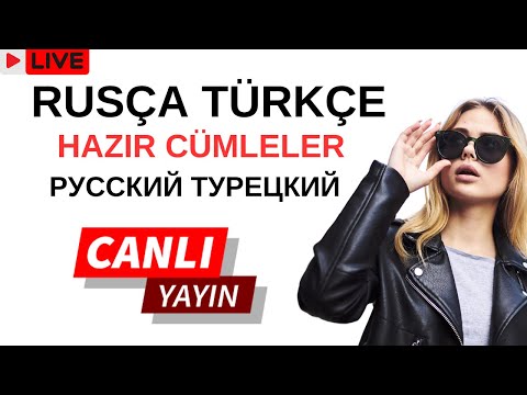 RUSÇA TÜRKÇE - Hazır Cümleler İle Rusça Öğrenmek CANLI YAYIN