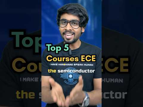 Top 5 course for ECE/EEE, For VLSI/Semiconductor industry