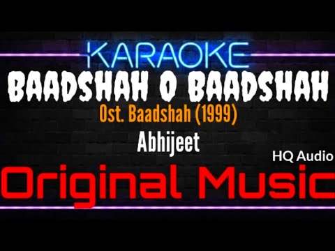 Karaoke Baadshah O Baadshah | Abhijeet | HQ Audio π€