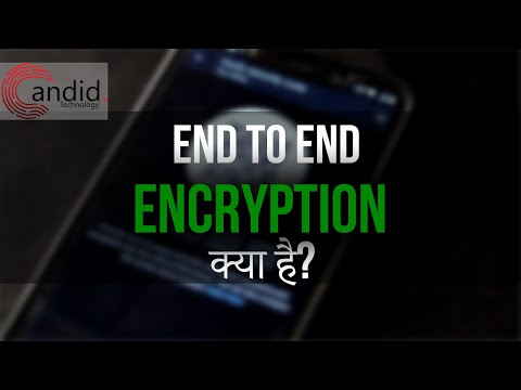End-to-End Encryption Explained (Hindi) | Candid.Technology Hindi