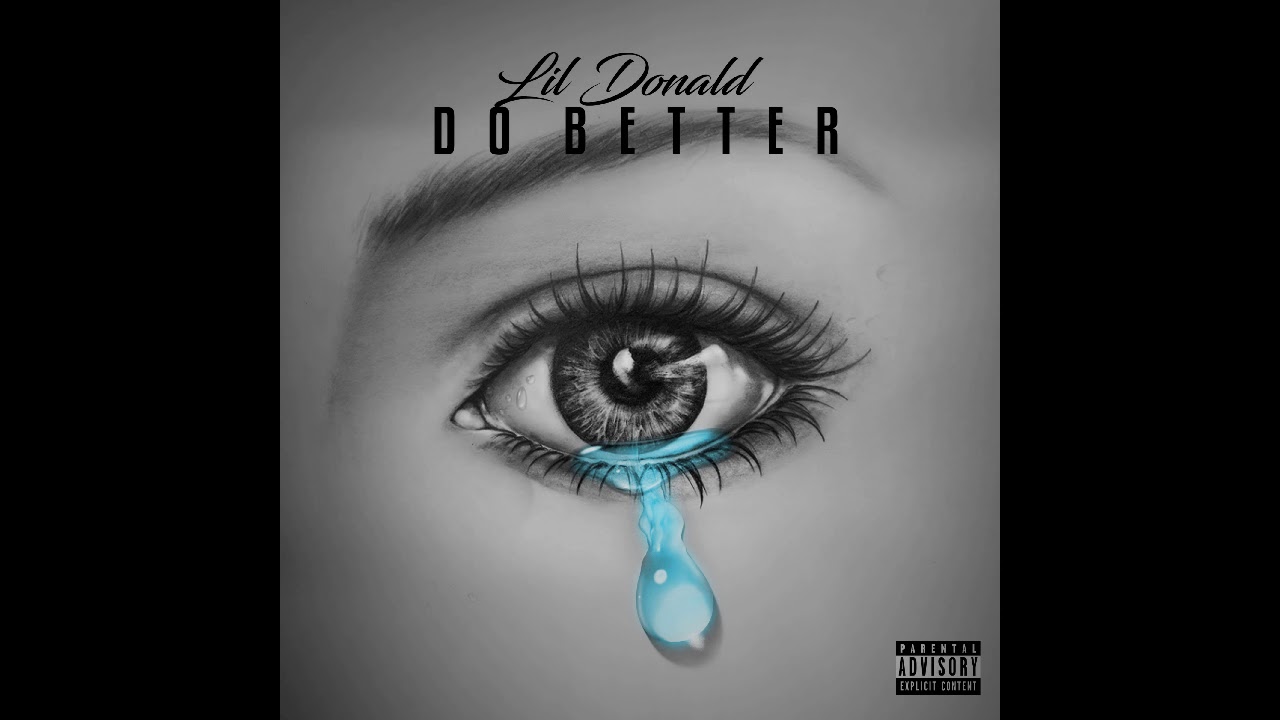 Lil Donald's Powerful New Track 'Do Better' πΆ β A Message of Hope and Resilience