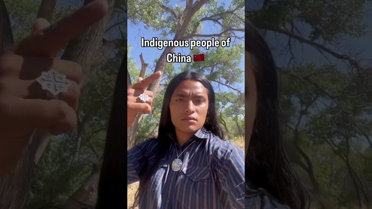 Indigenous Peoples of China 🇨🇳