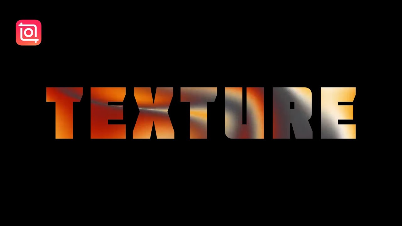 Create Motion Texture Text Effect with InShot ✨