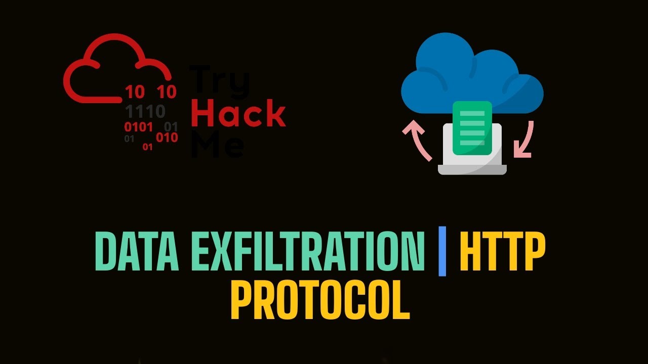 Data Exfiltration Techniques Using HTTP & HTTPS | TryHackMe