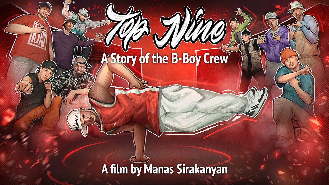 Top Nine: A Documentary on the Legendary B-Boy Crew
