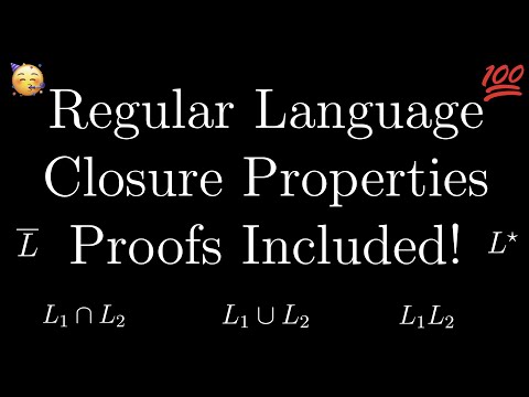 Closure Properties of Regular Languages + Proofs