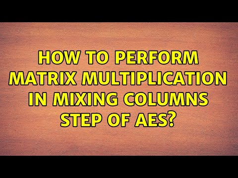How to perform matrix multiplication in Mixing Columns step of AES?
