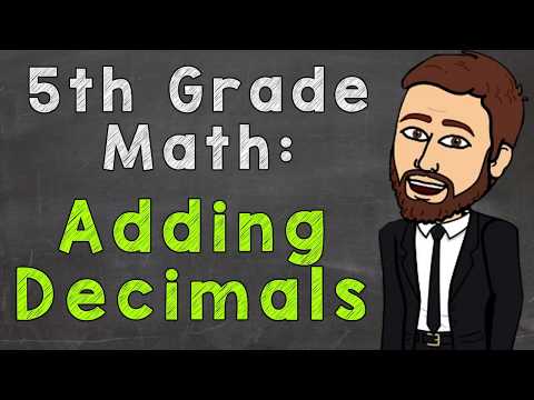Adding Decimals | 5th Grade Math