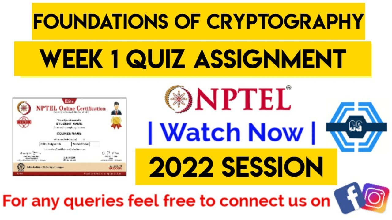 Foundations of Cryptography Week 1 Quiz Answers & Solutions 2022 | NPTEL SWAYAM