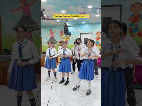 Apki class m bhi h kya koi aisi chashmish ladki ๐ซ๐ #shorts #sejalgabashorts #school