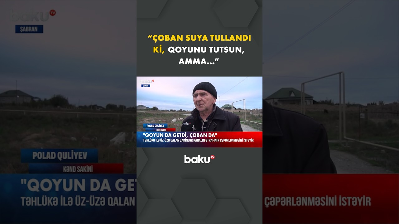 Şabranda Faciəyə Səbəb Olan Kanal: Kənd Sakinləri Fəryad Edir