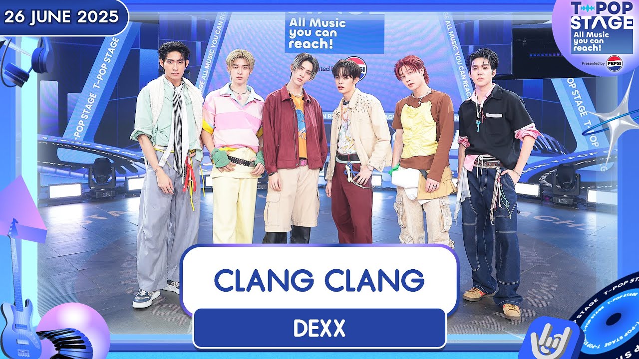 DEXX Clang Clang Performance | T-POP Stage by PEPSI