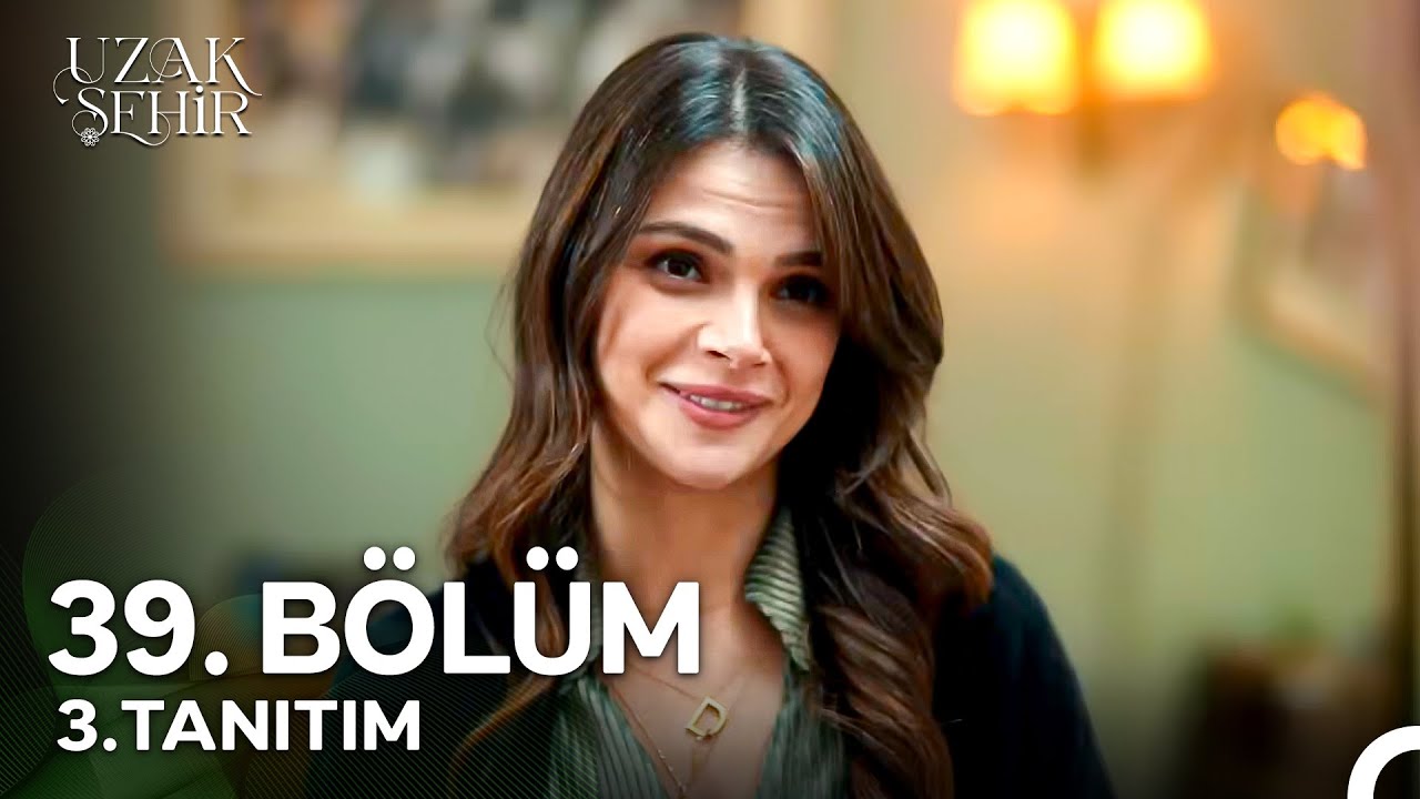 Uzak Şehir 39. Bölüm 3. Tanıtım: Benim Seni Beklediğim Gibi...