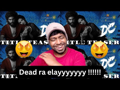 DC - Title Teaser Reaction | #lokeshkanagaraj #wamiqagabbi #anirudh | Mr Earphones | Ain’t Nobody