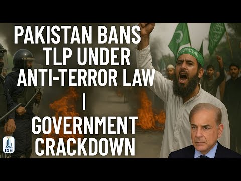 PAKISTAN BANS TLP UNDER ANTI TERROR LAW | IDNews