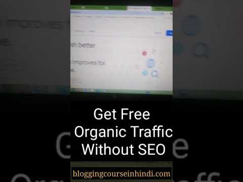 How to Get Organic Traffic to your Blog or website? google question hub