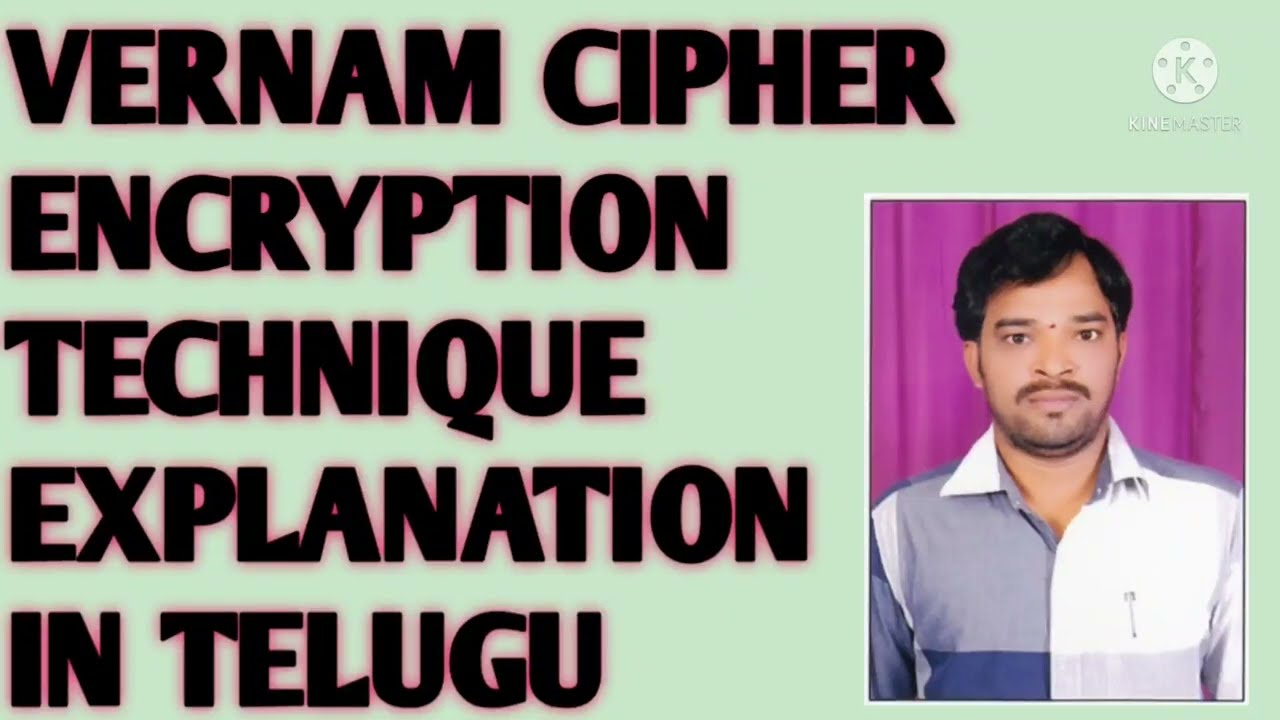 వెర్నామ్ సైఫర్: ఎన్క్రిప్షన్ & డీక్రిప్షన్ సులభ వివరణ 📜