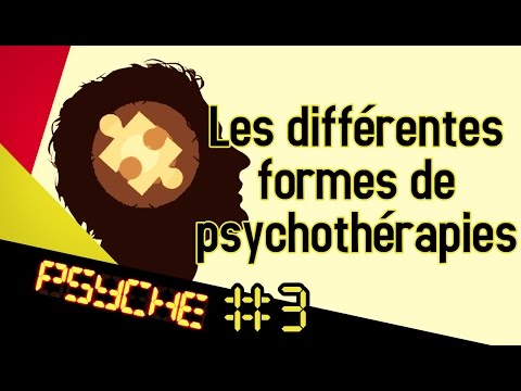 Les différentes formes de psychothérapie - PSYCHE #3