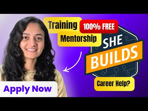 Free Training, Mentorship & Career Growing Opportunity from AWS SHE BUILDS PROGRAM 2025