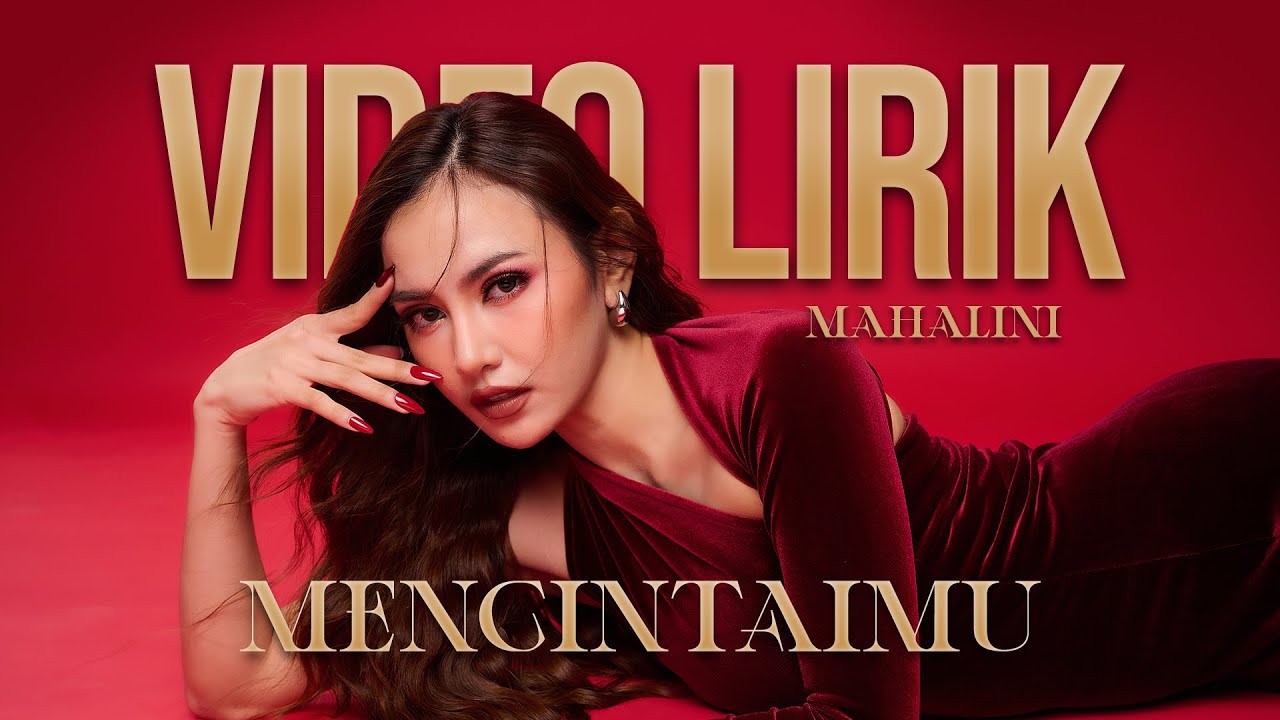 MAHALINI - MENCINTAIMU (LYRIC VIDEO) Lagu Terbaru dan Trending