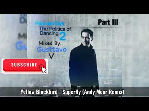 PAUL VAN DYK "The Politics Of Dancing 2" Mixed By: #gusttavov  [Part III]. #PaulvanDyk #trancesonica